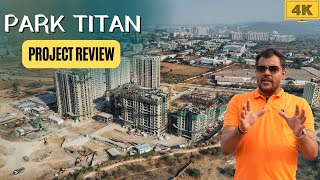Park Titan Marunji | Location & Project Review | SaudaGhar Pune Realty 2022