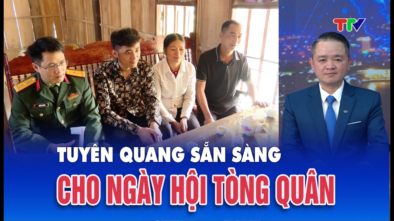 Thời sự tối 3/3/2026| Tuyên Quang sẵn sàng cho ngày hội tòng quân