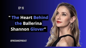 "The Heart behind the Ballerina Shannon Glover " Ep 19 Season 2