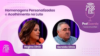 GERALDO DINIZ E REGINA DINIZ | PodGuarda #05