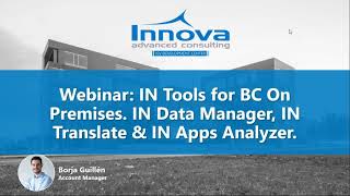 Webinar IN Tools for BC On premises  IN Translate, IN Data Manager & IN Apps Analyzer