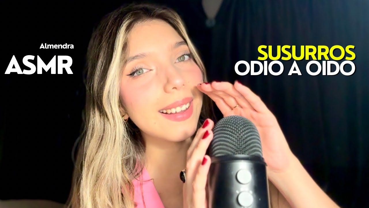 OIDO A OIDO ASMR 😯 SUSURROS SUPER CERCA DEL MIC + MOUTH SOUNDS +200 SENSIBILIDAD | Parte 1