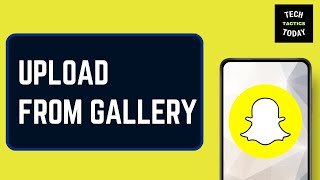 How To Upload Picture On Snapchat From Gallery screenshot 4