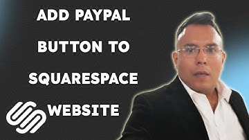 How to add PayPal button to Squarespace website  { 2025 edition }