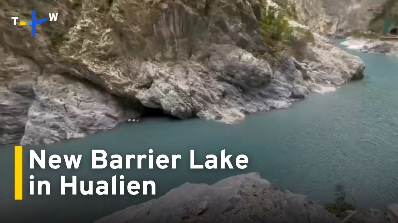 New Barrier Lake Forms in Northern Hualien｜TaiwanPlus News