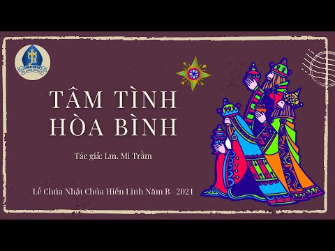 Video TÂM TÌNH HÒA BÌNH - Ca đoàn Gioan Phaolo II - youtube