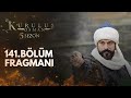 Kuruluş Osman 141.Bölüm Fragmanı