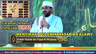 Download Lagu Ceramah Terbaru | Menyikapi Polemik Nasab Baalawy | Habib Nabiel bin Fuad Al Musawa | Banyuwangi MP3 Download Lagu Ceramah Terbaru | Menyikapi Polemik Nasab Baalawy | Habib Nabiel bin Fuad Al Musawa | Banyuwangi MP3