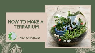 Step by step- TERRARIUM TUTORIAL