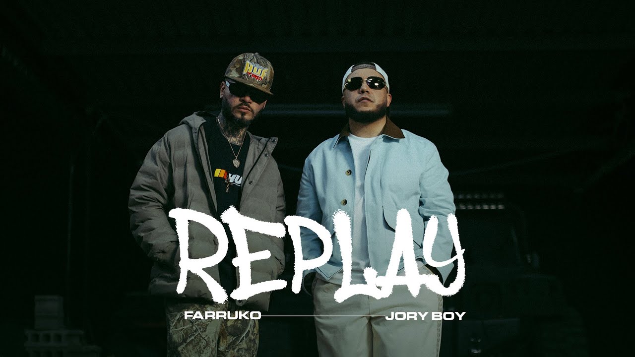 Jory Boy x Farruko - Replay [Official Video]