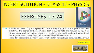 NCERT SOLUTION | CLASS 11 PHYSICS | EXERCISES 7.24 |SYSTEM OF PARTICLES AND ROTATIONAL MOTION |TAMIL