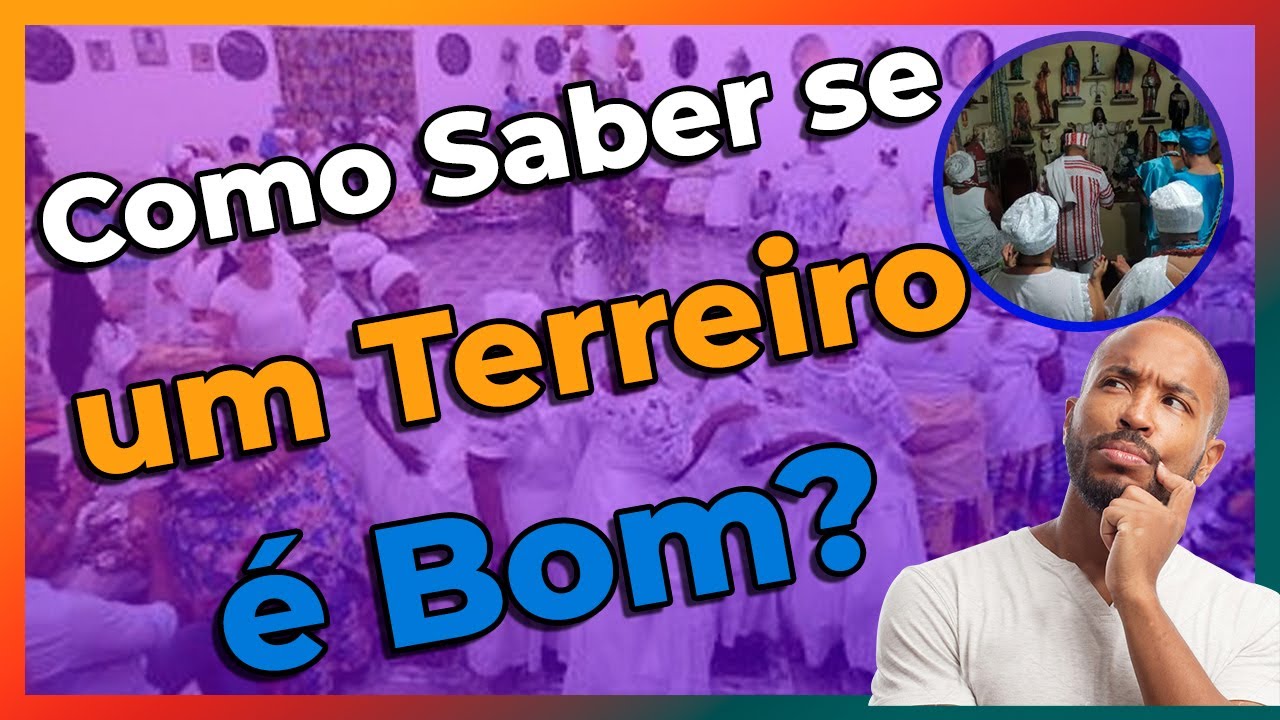 Como Saber se um Terreiro de Umbanda ou Candomblé é Bom