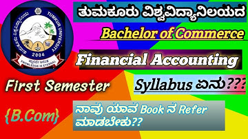 B.Com 1st semester Financial Accounting na Syllabus in Tumkur University and NEP Syllabus in Kannada