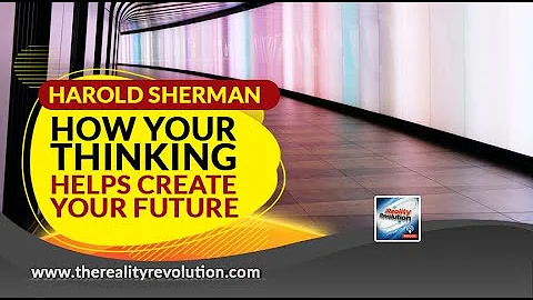 Harold Sherman - How Your Thinking Helps Create Yo...