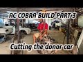 cutting up the donor car | k24 cobra build pt 3