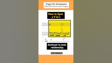 How the French Learn Fugue | How to Spot a V to I (Dominant to Tonic) #composition #composer #fugue