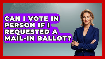 Can I Vote in Person If I Requested a Mail-In Ballot? | First Time Voter Expert News
