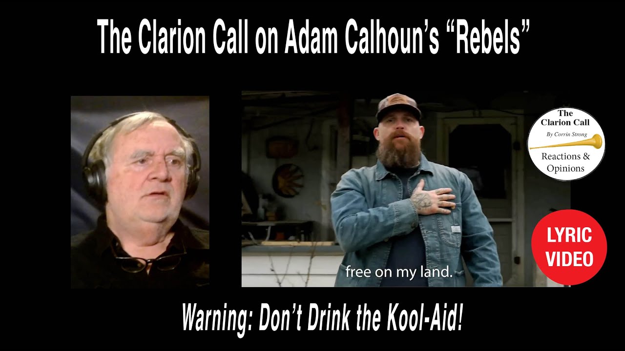 The Clarion Call reacts to Adam Calhoun's “Rebels” #lyricvideo , # ...