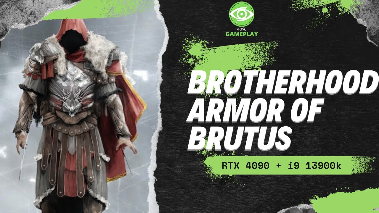 Assassin's Creed Brotherhood - Ezio Gets Armor of Brutus 4K Ultra - YouTube