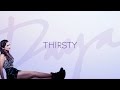 Miniature de la vidéo de la chanson Thirsty