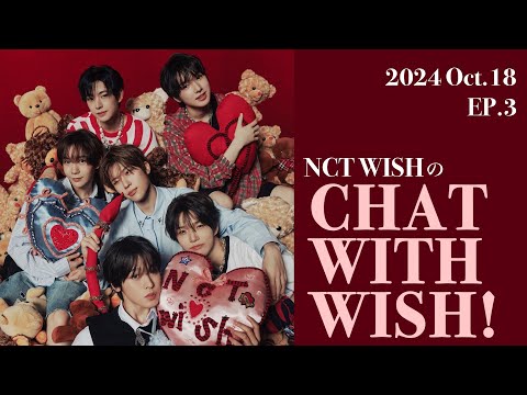 241018 EP 3 NCT WISH CHAT WITH WISH 