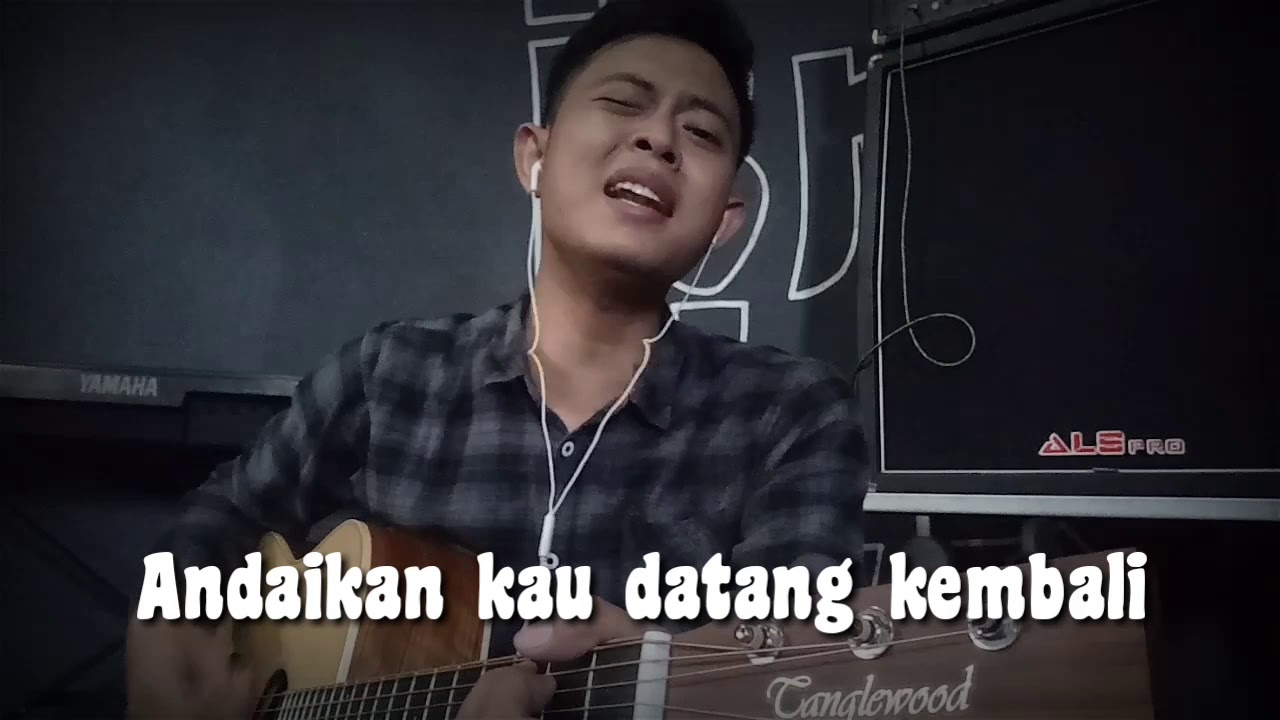 Koes plus cover - andaikan kau datang kembali - YouTube