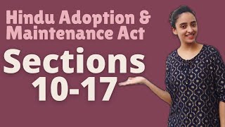 Hindu Adoption and Maintenance Act, 1956 | Sec 10 to 17 | With Cases