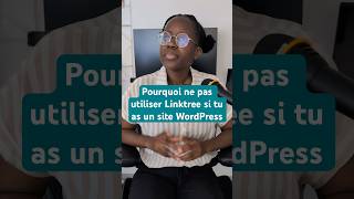 Tu as un site WordPress ? Pourquoi utilises-tu Linktree ?! 🤷🏾♀️