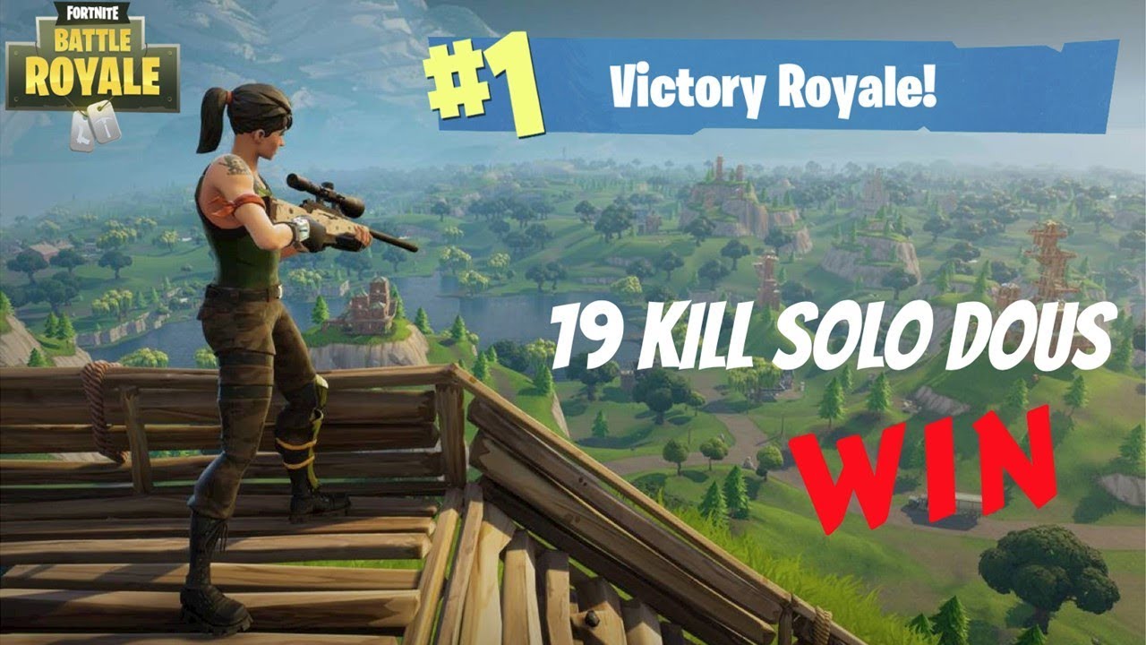Fortnite 19 Kill Solo Duo Win - YouTube