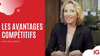 'Les Avantages Compétitifs' Virginie ROBERT, Présidente Directrice des Gestions, Constance Associés