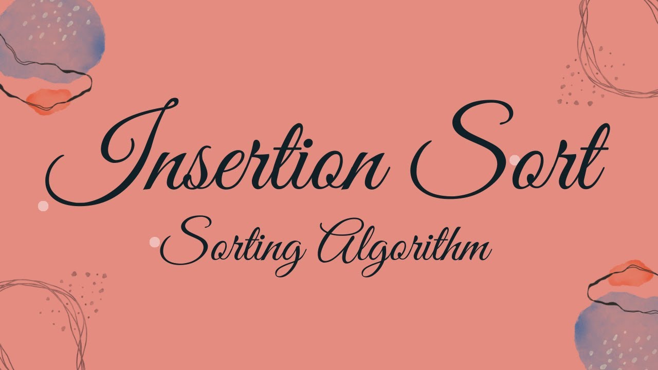 Insertion Sort | Sorting Algorithm | C++ - YouTube