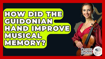 How Did The Guidonian Hand Improve Musical Memory? - Classical Serenade