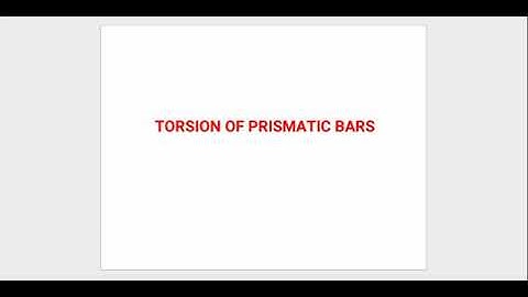 ME 202 Advanced Mechanics of Solids Module 6 Part 2 Torsion equation