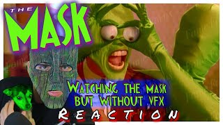 Watching The Mask Without Vfx By Fame Focus Reaction