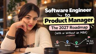 Software Engineer to Product Manager: 2027 Roadmap (With or Without an MBA) Update