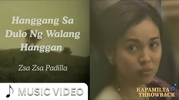 Hanggang Sa Dulo ng Walang Hanggan - Ms. Zsa Zsa Padilla | Music Video