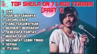 TOP SHEILA ON 7 LAGU TERBAIK PART 1