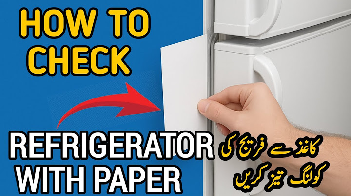 Fridge Door Not Closing Properly? Check With Paper | Fridge Cooling Tez Karne Ka Tarika