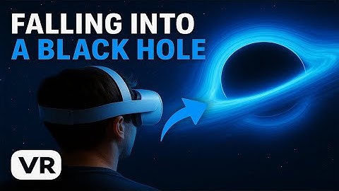 Falling into a Black Hole in 360° VR | Audio Visual Experience