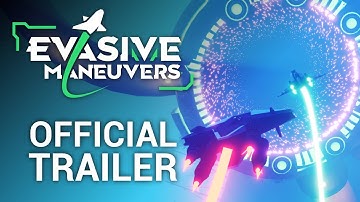Evasive Maneuvers | Official Trailer