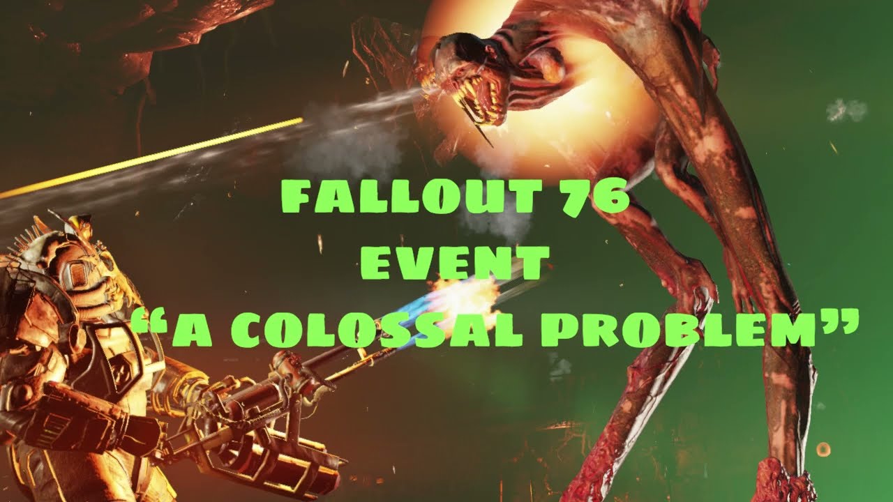 FO76-A Colossal Problem-Event [Earle Williams] #shorts #fallout #fallout76  - YouTube