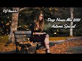Deep House Mix 2020 | Autumn Special | Mixed by DJ Back!nT