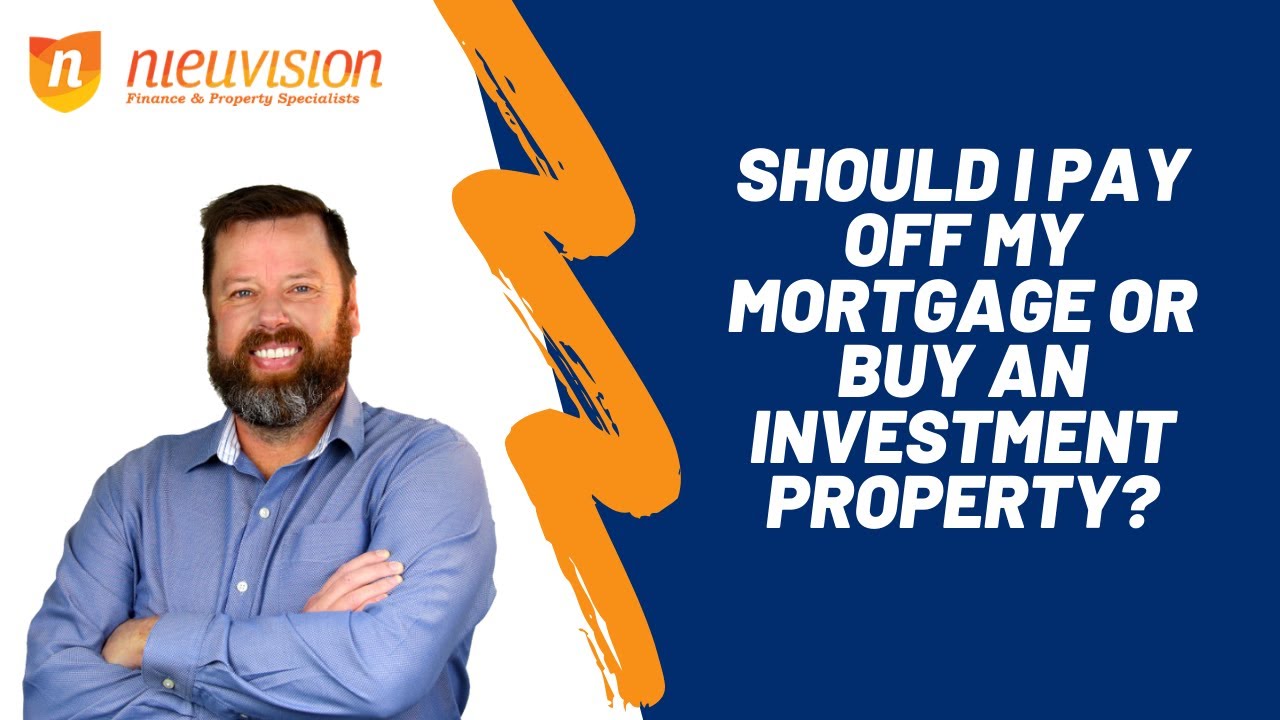 Should I Pay Off My Mortgage Or Buy An Investment Property YouTube should-i-pay-off-my-mortgage-or-buy-an-investment-property-youtube