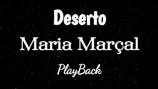 Deserto - Maria Marçal (Playback Letra)
