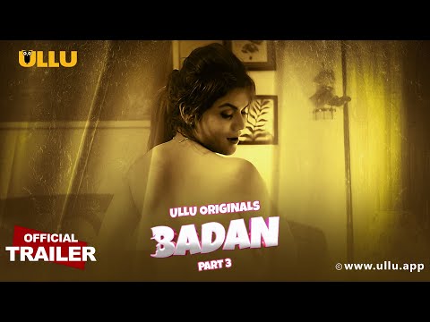 Badan (Part 3 ) - Ullu Originals | Official Trailer | Releasing on:4th April