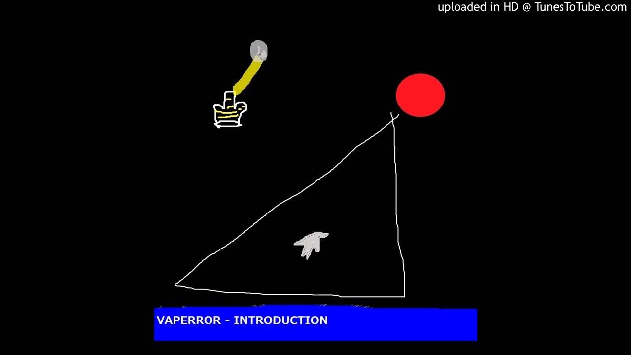 Watch VAPERROR - INTRODUCTION on YouTube Watch VAPERROR - INTRODUCTION on YouTube