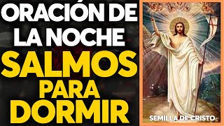 Oración de la noche Salmos para Dormir Reina Valera 1960