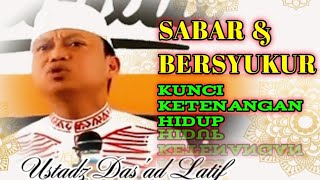 Funny Sermon by Ustadz Das'ad Latif 🕋 Be Patient and Grateful @Tegalau