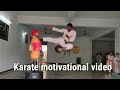 Karate kicks  gymnastics motivation ss kg