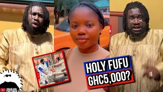 Ajagurajah Angrily Curses Lady over Ghc5,000 Holy Fufu Allegation. Lady Reacts.